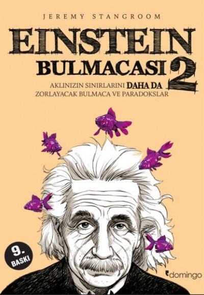 Einstein Bulmacası 2 Aklınızın Sınırlarını Zorlayacak Bulmaca ve Paradokslar Einstein Bulmacası 2 Aklınızın Sınırlarını Zorlayacak Bulmaca ve Paradokslar