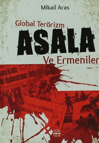 Global Terörizm Asala ve Ermeniler Global Terörizm Asala ve Ermeniler