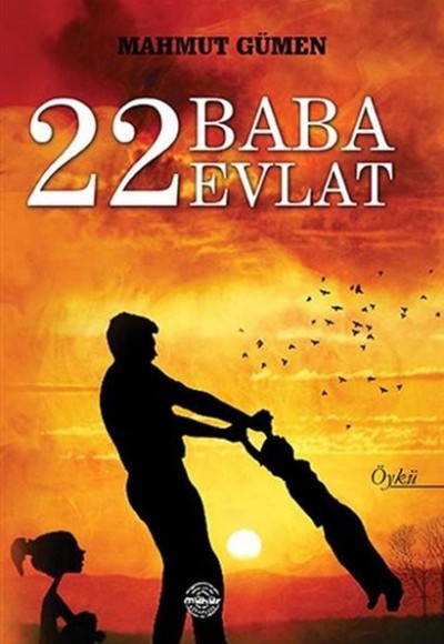22 Baba 22 Evlat 22 Baba 22 Evlat