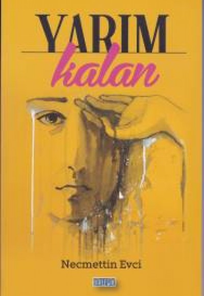 Yarım Kalan Yarım Kalan