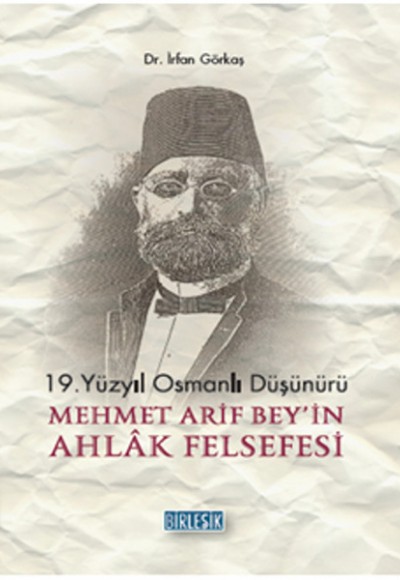 Mehmet Akif Bey'in Ahlak Felsefesi Mehmet Akif Bey'in Ahlak Felsefesi