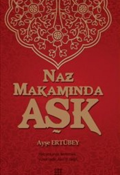 Naz Makamında Aşk Naz Makamında Aşk