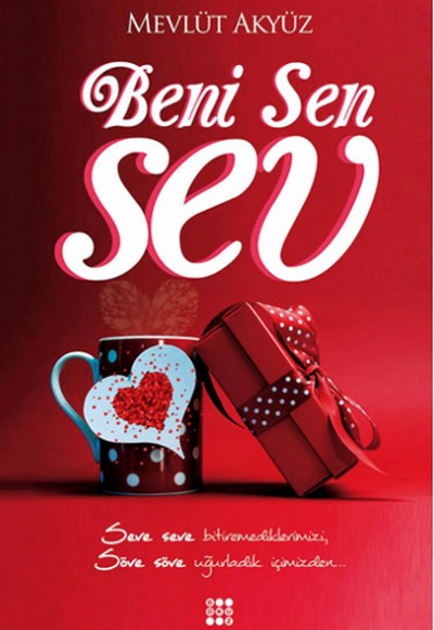 Beni Sen Sev Beni Sen Sev