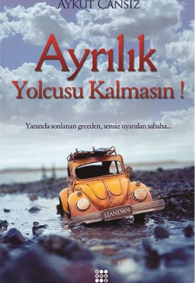 Ayrılık Yolcusu Kalmasın! Ayrılık Yolcusu Kalmasın!
