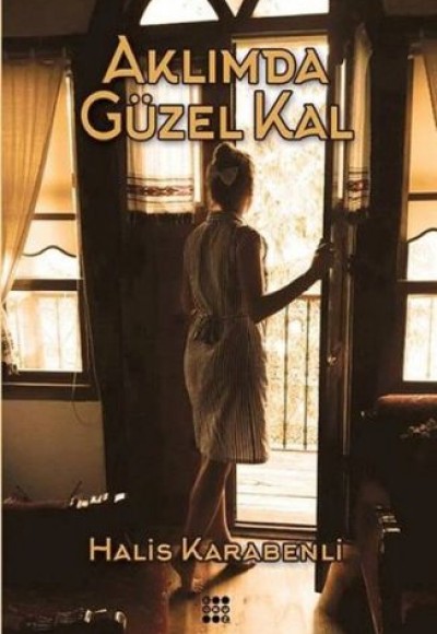 Aklımda Güzel Kal Aklımda Güzel Kal
