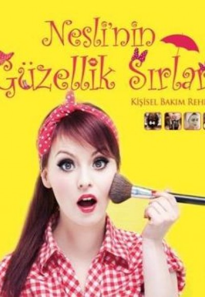 Nesli'nin Güzellik Sırları Nesli'nin Güzellik Sırları