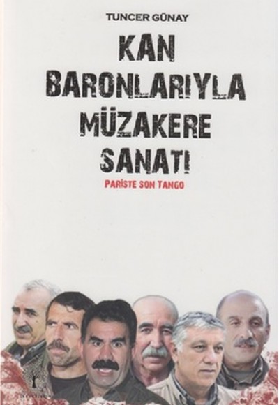 Kan Baronlarıyla Müzakere Sanatı Kan Baronlarıyla Müzakere Sanatı