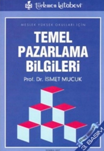 Temel Pazarlama Bilgileri Temel Pazarlama Bilgileri