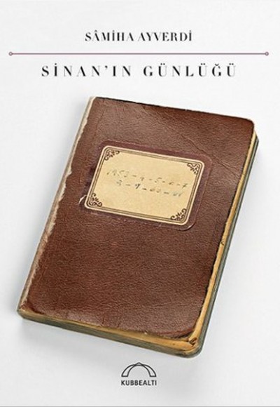 Sinan'ın Günlüğü Sinan'ın Günlüğü