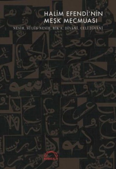 Halim Efendi'nin Meşk Mecmuası Halim Efendi'nin Meşk Mecmuası