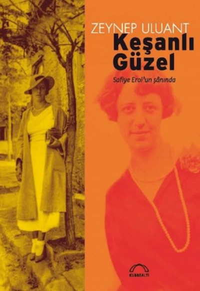 Keşanlı Güzel: Safiye Erol'un Şanında Keşanlı Güzel: Safiye Erol'un Şanında