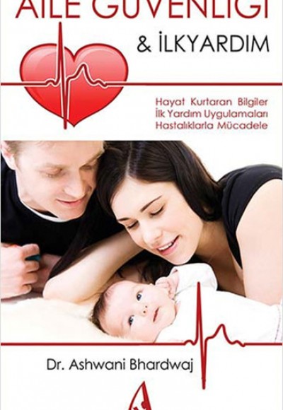 Aile Güvenliği ve İlk Yardım Aile Güvenliği ve İlk Yardım