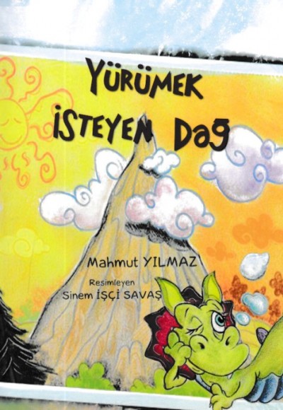 Yürümek İsteyen Dağ Yürümek İsteyen Dağ