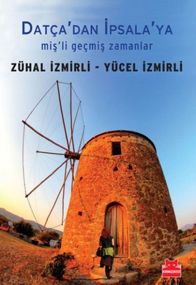 Datça'dan İpsala'ya Miş'li Geçmiş Zamanlar Datça'dan İpsala'ya Miş'li Geçmiş Zamanlar