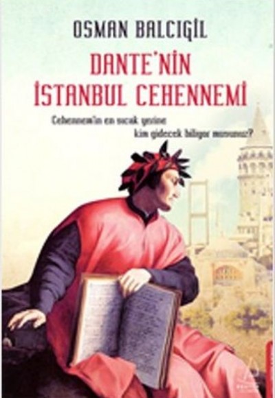 Dante'nin İstanbul Cehennemi Dante'nin İstanbul Cehennemi