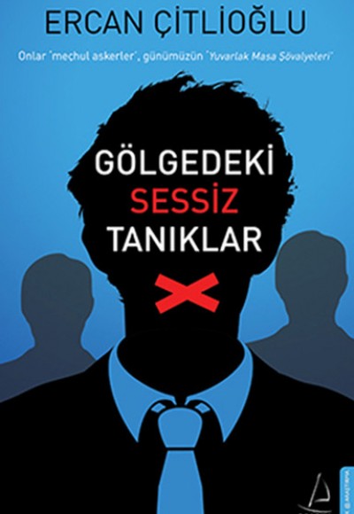 Gölgedeki Sessiz Tanıklar Gölgedeki Sessiz Tanıklar