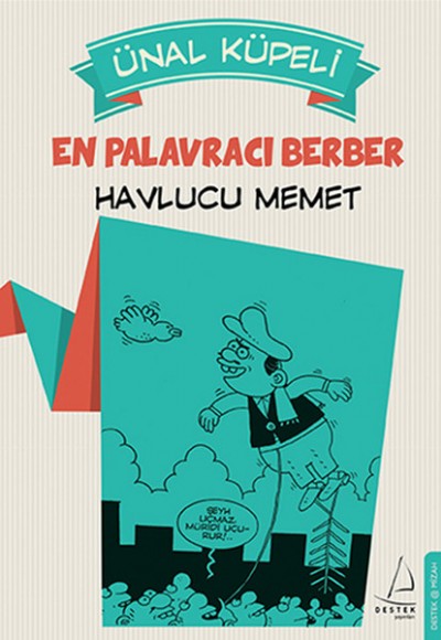 En Palavracı Berber Havlucu Memet En Palavracı Berber Havlucu Memet