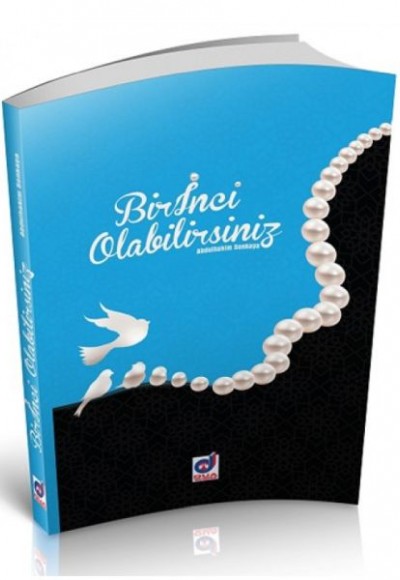 Bir İnci Olabilirsiniz Bir İnci Olabilirsiniz