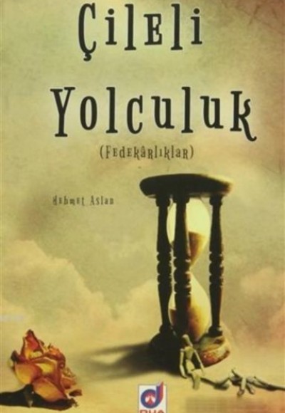 Çileli Yolculuk Çileli Yolculuk
