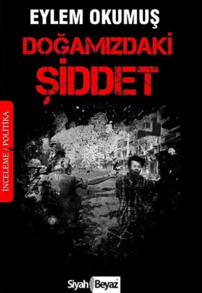 Doğamızdaki Şiddet Doğamızdaki Şiddet