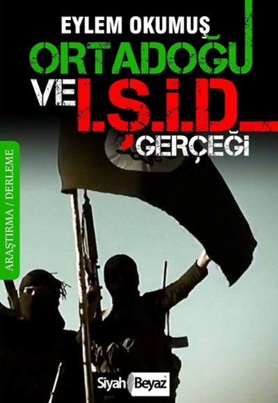 Ortadoğu ve I.Ş.İ.D Gerçeği Ortadoğu ve I.Ş.İ.D Gerçeği