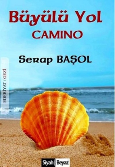 Büyülü Yol Camino Büyülü Yol Camino