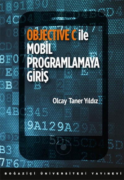 Objective C ile Mobil Programlamaya Giriş Objective C ile Mobil Programlamaya Giriş