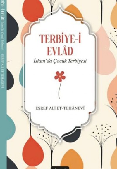 Terbiye-i Evlad - İslam'da Çocuk Terbiyesi