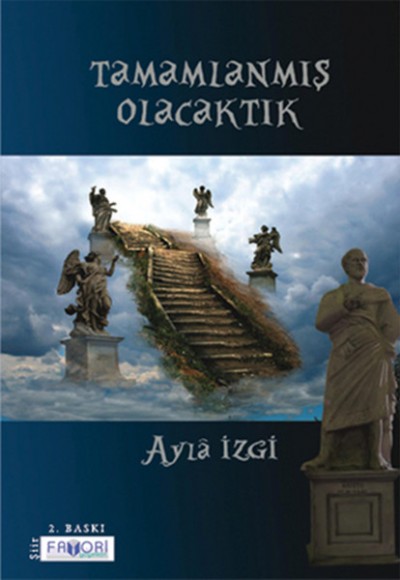 Tamamlanmış Olacaktık Tamamlanmış Olacaktık