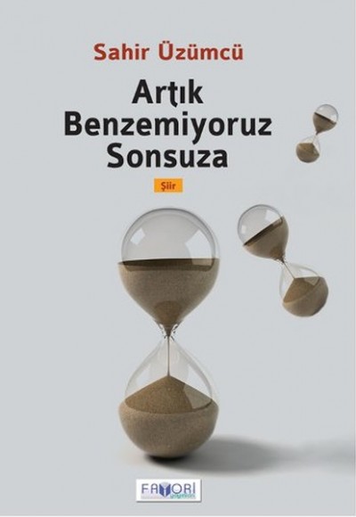 Artık Benzemiyoruz Sonsuza Artık Benzemiyoruz Sonsuza