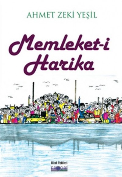 Memleket-i Harika Memleket-i Harika