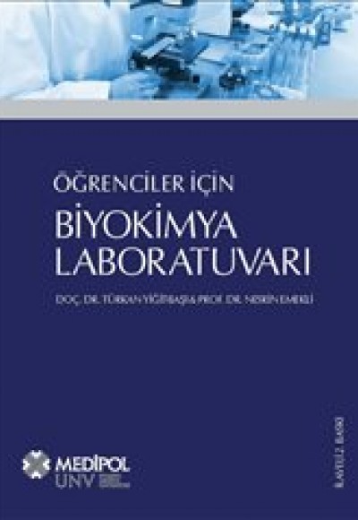 Öğrenciler İçin Biyokimya Laboratuvarı Öğrenciler İçin Biyokimya Laboratuvarı