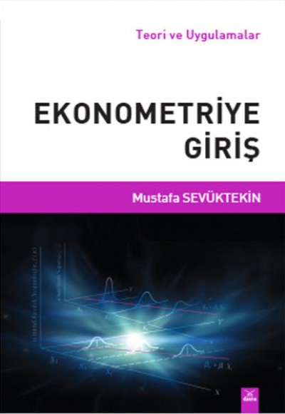 Ekonometriye Giriş Ekonometriye Giriş