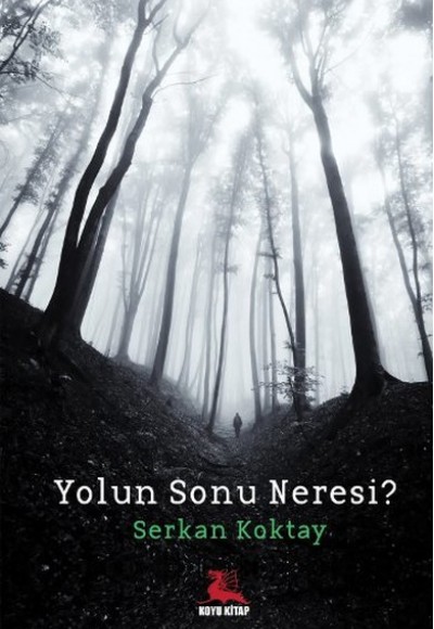Yolun Sonu Neresi? Yolun Sonu Neresi?