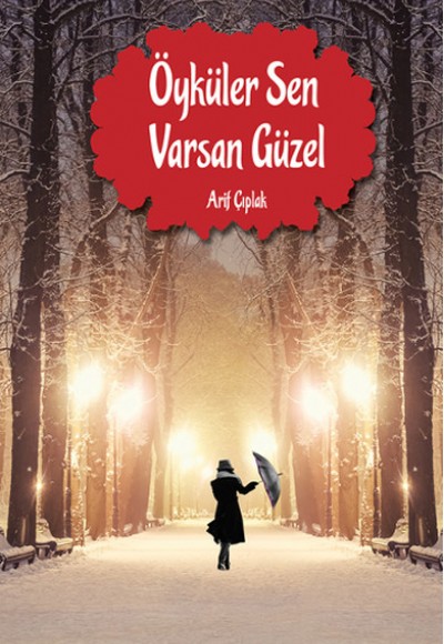 Öyküler Sen Varsan Güzel Öyküler Sen Varsan Güzel
