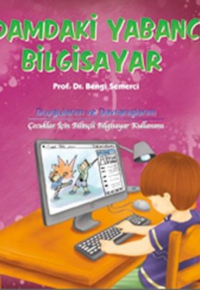 Odamdaki Yabancı: Bilgisayar Odamdaki Yabancı: Bilgisayar