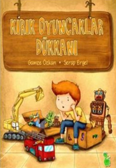 Kırık Oyuncaklar Dükkanı Kırık Oyuncaklar Dükkanı