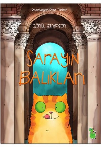 Sarayın Balıkları Sarayın Balıkları