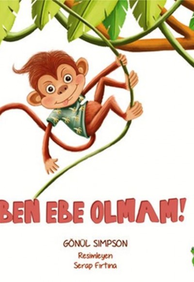 Ben Ebe Olmam! Ben Ebe Olmam!