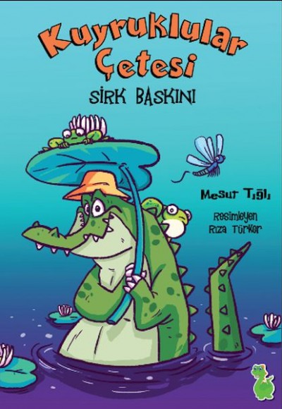 Kuyruklular Çetesi Sirk Baskını Kuyruklular Çetesi Sirk Baskını