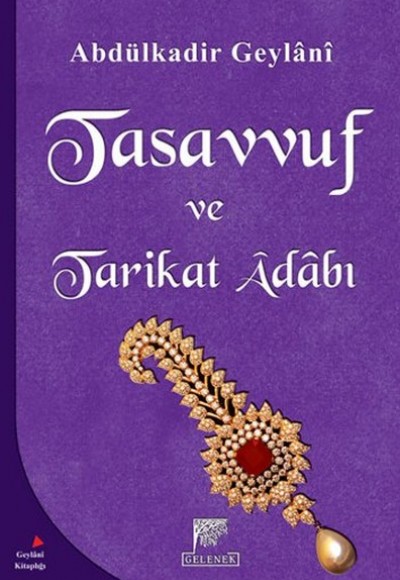 Tasavvuf ve Tarikat Adabı Tasavvuf ve Tarikat Adabı