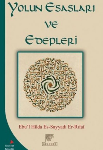 Yolun Esasları ve Edepleri Yolun Esasları ve Edepleri