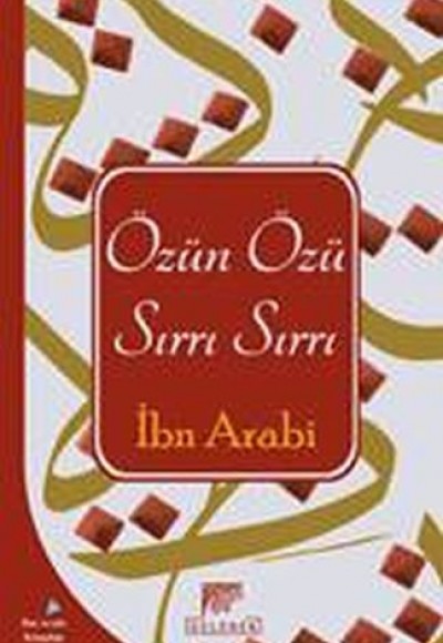 Özün Özü Sırrı Sırrı Özün Özü Sırrı Sırrı