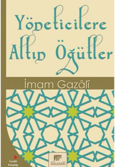 Yöneticilere Altın Öğütler Yöneticilere Altın Öğütler