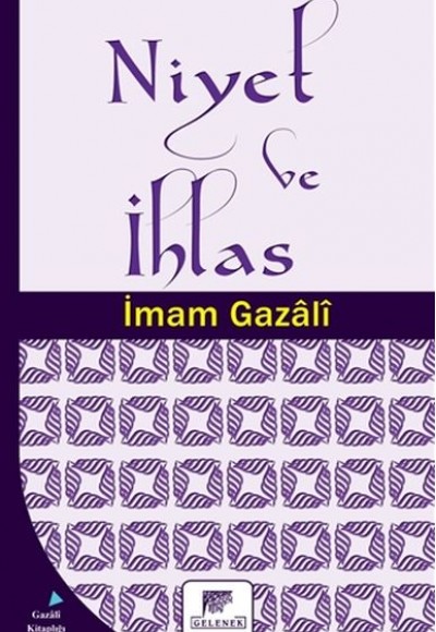 Niyet ve İhlas Niyet ve İhlas