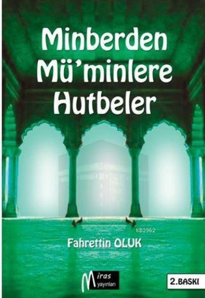 Minberden Müminlere Hutbeler Minberden Müminlere Hutbeler