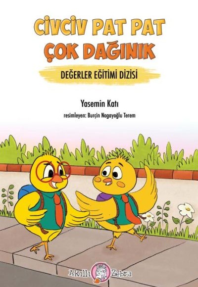 Değerler Eğitimi Dizisi - Civciv Pat Pat Çok Dağınık Değerler Eğitimi Dizisi - Civciv Pat Pat Çok Dağınık