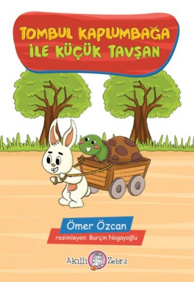 Tombul Kaplumbağa ile Küçük Tavşan Tombul Kaplumbağa ile Küçük Tavşan