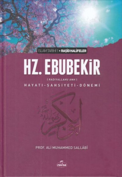 İslam Tarihi 1-Hz.Ebubekir-Hayatı,Şahsiyeti,Dönemi İslam Tarihi 1-Hz.Ebubekir-Hayatı,Şahsiyeti,Dönemi