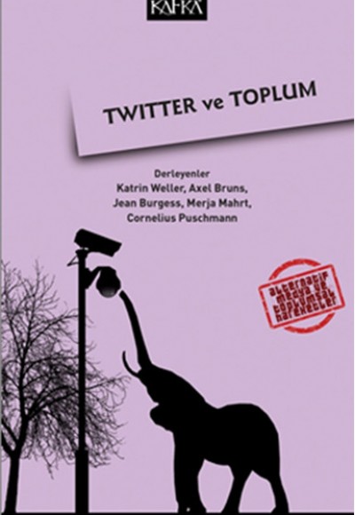 Twitter ve Toplum Twitter ve Toplum